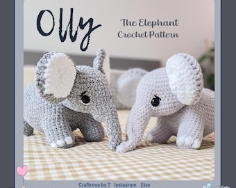 Elephant Crochet Pattern Digital Download | Olly the Plushie Amigurumi Toy DIY Embroidery Craft