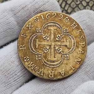 Coin 8 Escudos 1699 Carolus Spain Collectible Coin Hispania Antique Coin Gift Coin Gold Coin Spanish Coins Gifted coin