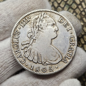 8 Reales Coin 1805 Carlos III Old Silver Coin Columnario Spanish Colonial Collector Coin Old Coin Gifted