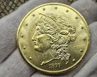 Rare USA Coin 50 Dollars 1877 (Proof) Diameter 50.80 millimeters Head of Liberty facing Fifty Dollars Gold Coins Coin for Collector