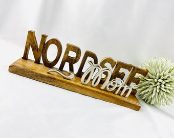 Lettering "Nordsee moin" L40cm Mango wood metal silver on base table decoration decorative stand handmade maritime decoration picture unique