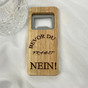 Bottle opener , with desired text / with engraving / customizable / party / bottle opener