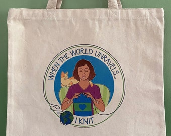 When The World Unravels: Knitters Tote Bag