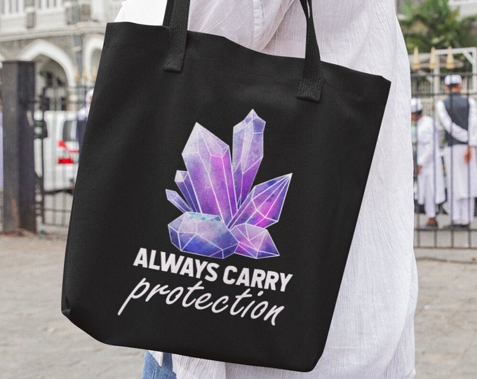 Personalized Always Carry Protection Healing Crystals Tote Bag Custom Gift for Witchy Mystical Metaphysical Crystal lovers Reusable Grocery