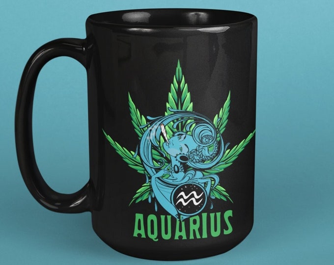 Personalized Aquarius Cannabis Mug, Gift for Aquarius, Marijuanna Mug, Zodiac Pot Leaf, 420 Aquarius Cup, Astrology Mug, Stoner Aquarius Mug