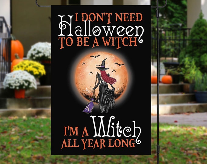 I'm A Witch All Year Garden Flag Sign Halloween Decor Pagan Heathen House Decoration Double Sided Witchy Moon Magick Banner Decoration