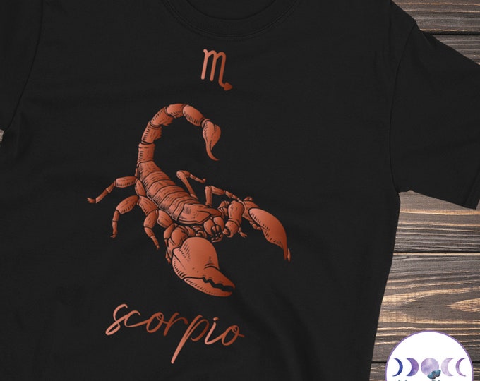 Scorpio Zodiac, Scorpio Zodiac Shirt, Scorpio Zodiac Gift, Scorpio Horoscope Shirt, Scorpio Astrology Shirt, Scorpio Sign, Zodiac Shirt