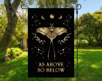 Lunar Moth As Above So Below Flag, Witchy Garden Flag, House Sign for Witch, Gift for Wiccan, Witch Decor, Pagan Decor, Moon Phase Art