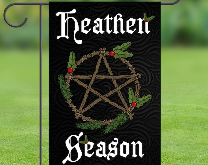 Heathen Season Garden Flag Pagan Holiday Yule Decoration House Sign for Heathens Gift for Wiccan Witch Decor Pagan Witchy Norse Christmas