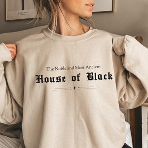 The Noble and Most Ancient House of Black, House of Black Crewneck, HP Shirt, Wizard School Sweatshirt, Magic Shirt, Wizard Shirt, ATYD