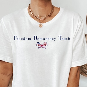 Liberal 4th Of July Shirt, Freedom Democracy Truth Shirt, 4th Of July Anti Trump Shirt, Patriotic FDT Shirt, Fourth Of July Resistance Shirt