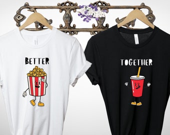 Couples Shirt, Valentines Day Shirt, Couples Matching Shirt, His & Hers Shirt, Better Together shirt, Couple Valentines Gift, Love Tee