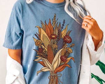 Comfort Colors Flower Bouquet T-Shirt: Floral Fall Harvest Shirt, Botanical Farm Tee, Corn Flowers Outfit