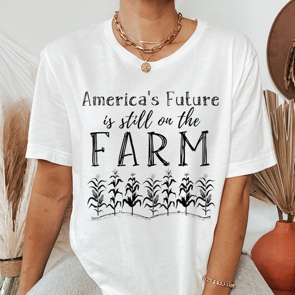 Support Local Farmer Shirt, Corn T-Shirt, Farmers Market Tshirt, Farm Life Shirt, Farming Tee, Agriculture Shirt, Farm Girl Tee, Ag Teacher