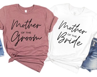 Mother of the Bride & Groom T-Shirt, Wedding Party Family Matching Shirt, Bride's Mom Bachelorette Tee, Bachelorette MOB MOG Gift Shirt