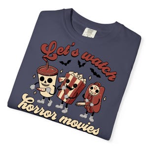 Let's Watch Horror Movies Comfort Colors T-Shirt, Scary Movie Killers Tee, Horror Nights Shirt image 15
