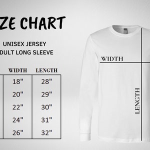 Op de afbeelding: Een maattabel voor een wit jersey shirt met lange mouwen met de tekst SIZE CHART, UNISEX JERSEY ADULT LONG SLEEVE, SIZE, WIDTH en LENGTH. Een tabel toont de maten S tot 2XL met de bijbehorende breedte- en lengtematen in inches.