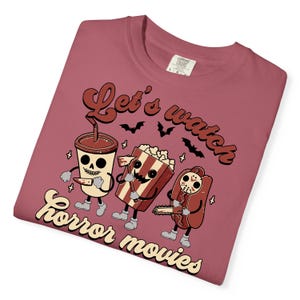 Let's Watch Horror Movies Comfort Colors T-Shirt, Scary Movie Killers Tee, Horror Nights Shirt image 18