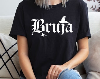 Bruja Witch T-Shirt: Mexican Halloween Latina Outfit, Spooky Pero Bonita Tee, Spanish Witch Shirt