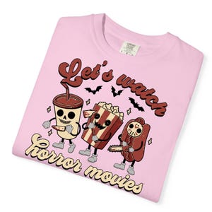 Let's Watch Horror Movies Comfort Colors T-Shirt, Scary Movie Killers Tee, Horror Nights Shirt image 12