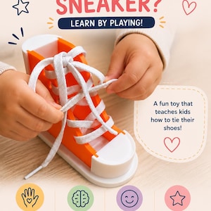 Peut inclure: Un jouet sneaker en plastique orange et blanc avec des lacets blancs pour pratiquer le laçage. Le texte indique : WHAT IS AN EDUCATIONAL SNEAKER? LEARN BY PLAYING! A fun toy that teaches kids how to tie their shoes! BUILDS FINE MOTOR SKILLS, BOOSTS INDEPENDENCE, IMPROVES FOCUS & CONFIDENCE, PERFECT FOR KIDS 3+, A SMALL STEP TODAY, A BIG STEP FOR THEIR INDEPENDENCE.