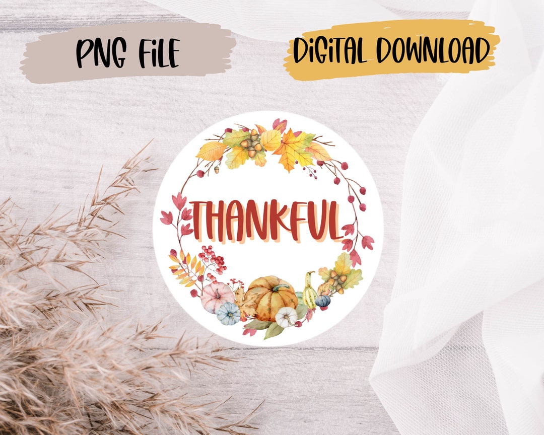 Thanksful Sticker THANKFUL STICKER PNG, Happy Thanksgiving, Fall Packaging Stickers for ...
