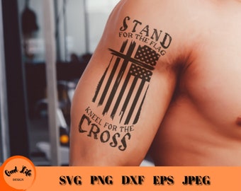 Stand for the Flag Kneel for the Cross SVG, Distressed American Flag Tattoo SVG, Grunge Cross Svg Patriotic Svg Patriotism US Flag Graphic