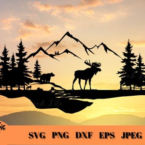 May include: A black silhouette of a mountain scene featuring a moose, bear, and trees set against a sunset. The design includes the text "Good Life Design & Décor" and file type options: SVG, PNG, DXF, EPS, and JPEG.