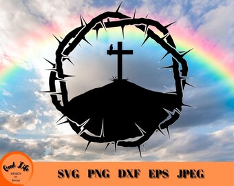 Cross and Calvary SVG, Cross Svg,  Religious, Worship, Black or White Svg, Cross PNG, Crown Svg, Digital Download, Jesus Svg, Easter Christ