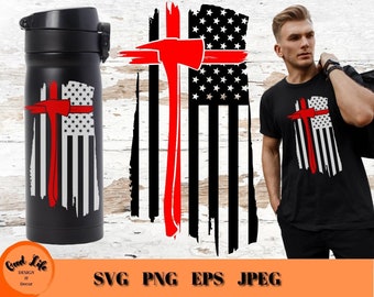 Thin Red Line SVG, Firefighter SVG, Firemans Axe and Cross with Distressed American Flag, Gift for Patriotic Firefighter and Fire Department