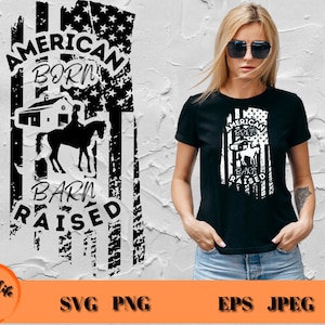 American Born Barn Raised SVG, Horse SVG Distressed American Flag Girl and Horse Silhouette, Country Girl who Loves Horses, opgegroeid in een schuur