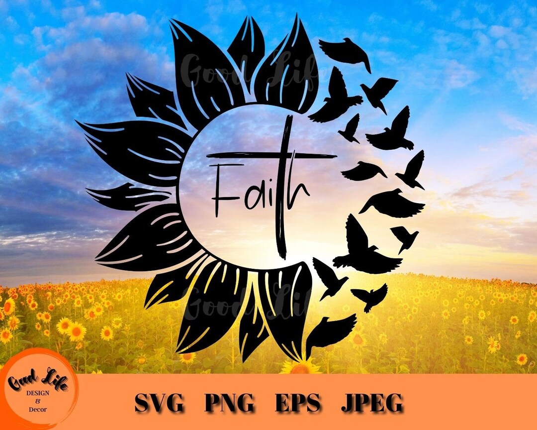 Faith Sunflower and Doves SVG, Faith Cross SVG, Christian SVG