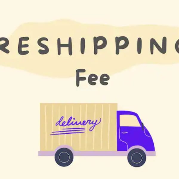 Reshipping Fee