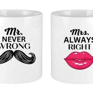 Mr Never Wrong and Mrs Always Right Nouveauté Tasses Cadeaux Tasses à café Mariage Mariée et marié Douche nuptiale Fiançailles Cadeau d'anniversaire de Noël