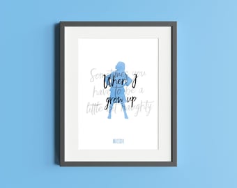 Matilda - Musical Quote Print - Double Quote