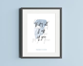 Phantom of the Opera - Musical Theatre Quote Print - Double Quote