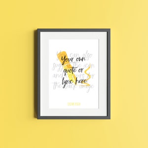 Custom Personalised - Musical / Show / Lyric Quote Print - Double Quote