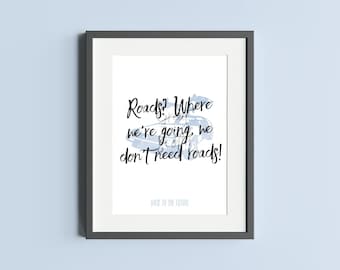 Back To The Future - Musical Quote Print - Double Quote