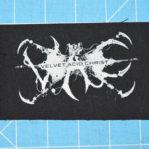 EBM Industrial Velvet Acid Christ patch. Gothic, Industrial, Punk Patch, Front 242, Skinny Puppy, Zoth Ommog
