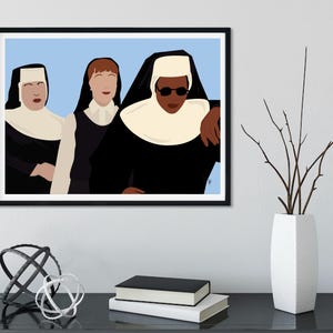 Sister Act Wall Art Decor, Poster Print Sister Act Art Print, DIGITAL DOWNLOAD, 90&#39;s Classic Movie, Women Illustration, Black  Classic Movie