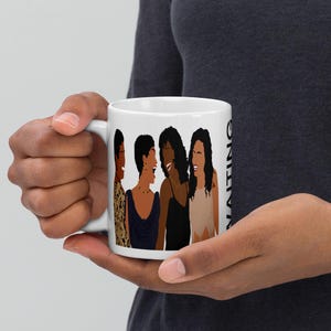 Waiting To Exhale Mug, 90&#39;s Classic Movie Mug, Black Classic Movie Mug,  11oz, 15oz, 20oz, Holiday Gifts, White Glossy Mug, Birthday Gift