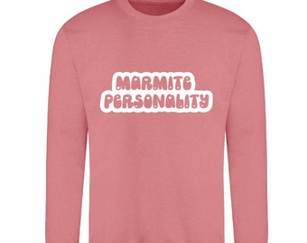 Marmite Personality Sweatshirt | Marmite Lover or Hater | Toast Addict | Personality Trait | Gift for Her | Gift for Him