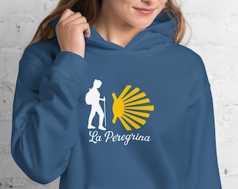 Sudadera con capucha La Peregrina Camino De Santiago Para tu viaje conmemora la peregrinación Frances The Way ¡Regalo increíble para el Peregrino Buen Camino!