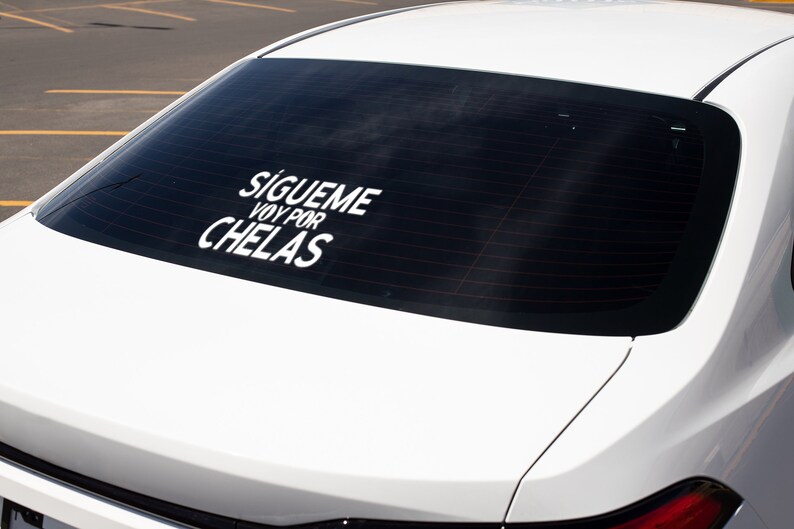 Funny Decal in Spanish Sigueme Voy Por Chelas Sticker Vinyl Etsy