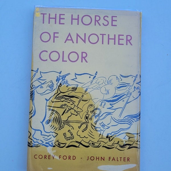 The Horse Of Another Color  by Corey Ford and John Falter 1946