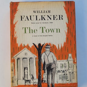 The Town by William Faulkner 1957