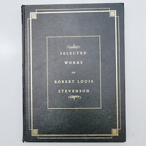 Selected Works of Robert Louis Stevenson 2002 Mundus Media includes Treasure Island, KIdnapped, The Strange Case of Dr Jekyll and Mr Hyde.