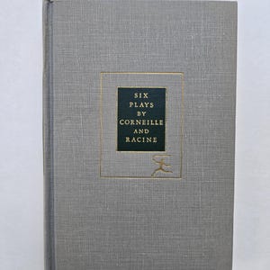 Six Plays by Corneille and Racine Modern Library edition