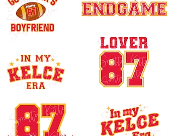 Könnte beinhalten: Ein Satz von sechs digitalen Designs mit rotem und goldenem Text und Grafiken. Die Designs beinhalten den Text "Go Taylor's Boyfriend", "I wanna be your Endgame", "Lover 87", "In my Kelce Era", "87 loving him was Red" und "In my Kelce Era".