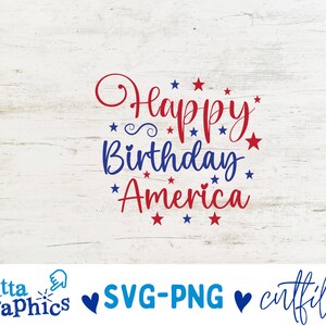 USA Flag Sunflower Happy Birthday America Svg, Png, Jpg, Dxf, Patriotic Svg, 4th of July Svg, America Svg, Silhouette, Cricut